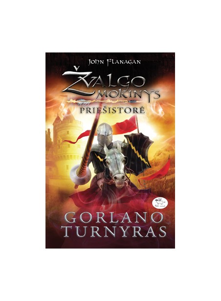Žvalgo mokinys. Priešistorė. 1 knyga: Gorlano turnyras (-50 %) Žvalgo mokinys. Priešistorė. 1 knyga: Gorlano turnyras (-50 %)