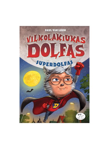 Vilkolakiukas Dolfas. Superdolfas (9) (-50 %) Vilkolakiukas Dolfas. Superdolfas (9) (-50 %)