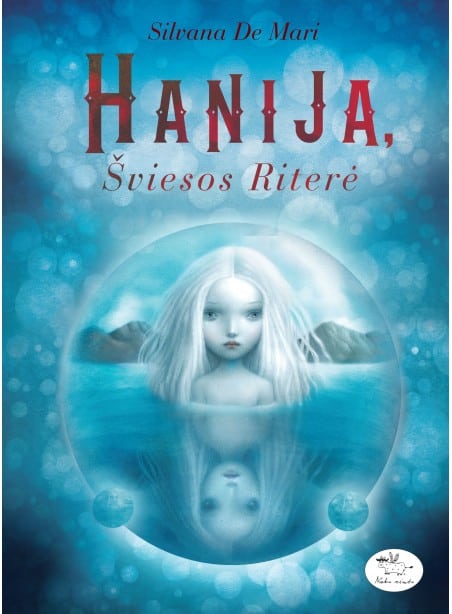 Hanija, šviesos riterė (-50 %) Hanija, šviesos riterė (-50 %)