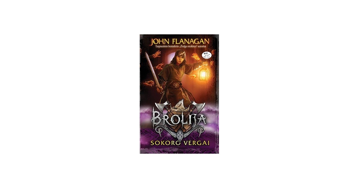 Brolija. Sokoro vergai (4)