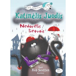 Katinėlis Juodis. Nedorėlis lietutis