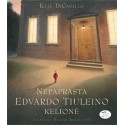 Nepaprasta Edvardo Tiuleino kelionė