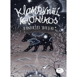 Klampynių kronikos 3. Pamiršti dievai