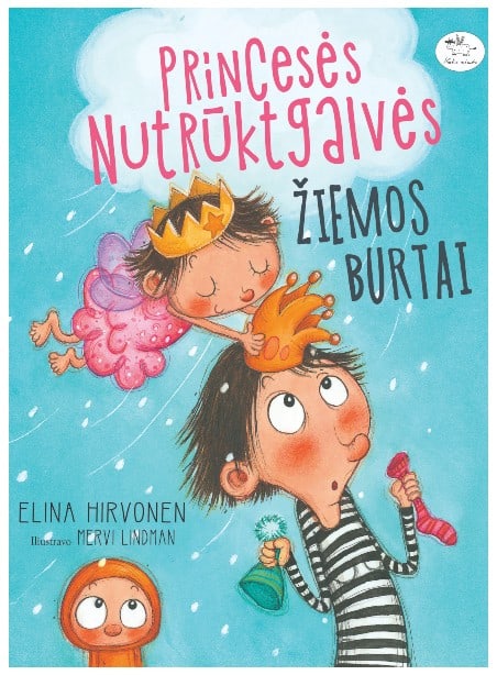Princesės Nutrūktgalvės žiemos burtai (-30%) Princesės Nutrūktgalvės žiemos burtai (-30%)