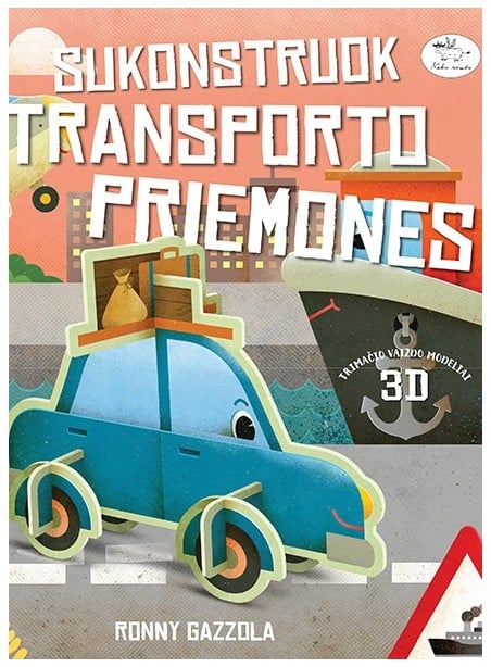 Sukonstruok transporto priemones Sukonstruok transporto priemones