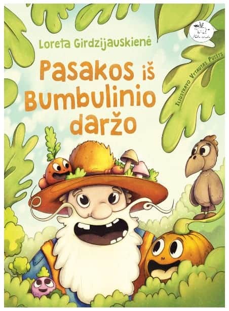 Pasakos iš Bumbulinio daržo (-50 %)
