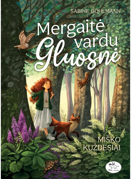 Mergaitė vardu Gluosnė 2. Miško kuždesiai (- 50%)