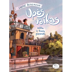 Upės vaikas. Mililu ir žuvų giesmės