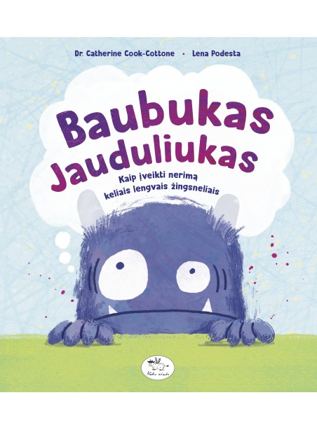 Baubukas Jauduliukas: Kaip įveikti nerimą keliais lengvais žingsneliais