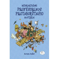 Nepakartojami profesoriaus Protabokštaičio nuotykiai