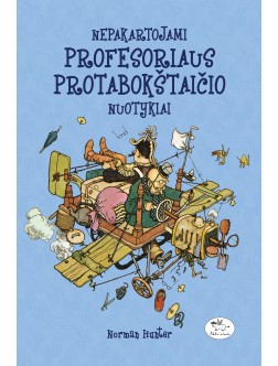 Nepakartojami profesoriaus Protabokštaičio nuotykiai