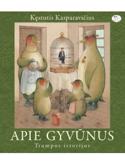 Apie gyvūnus. Trumpos istorijos (-30%)