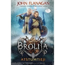 Brolija. Atstumtieji (1)