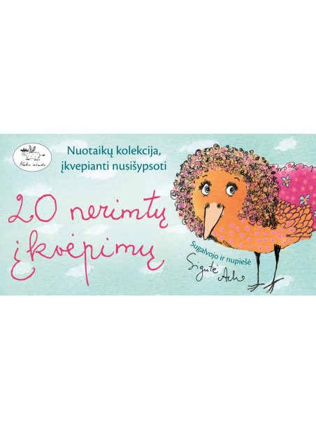 20 nerimtų įkvėpimų 20 nerimtų įkvėpimų