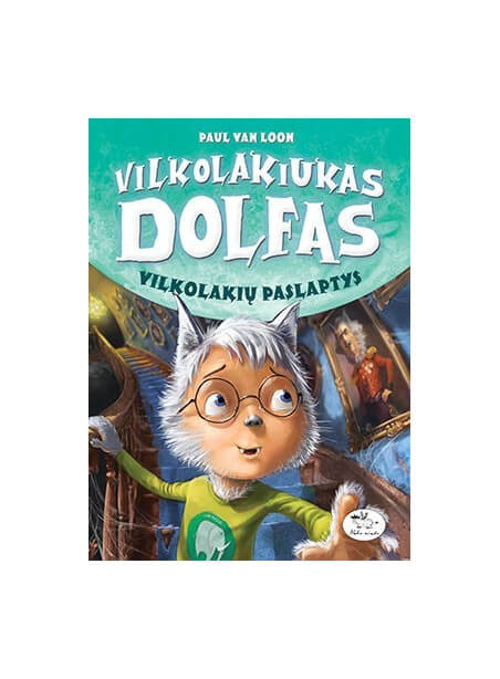 Vilkolakiukas Dolfas. Sidabrinė iltis Vilkolakiukas Dolfas. Sidabrinė iltis