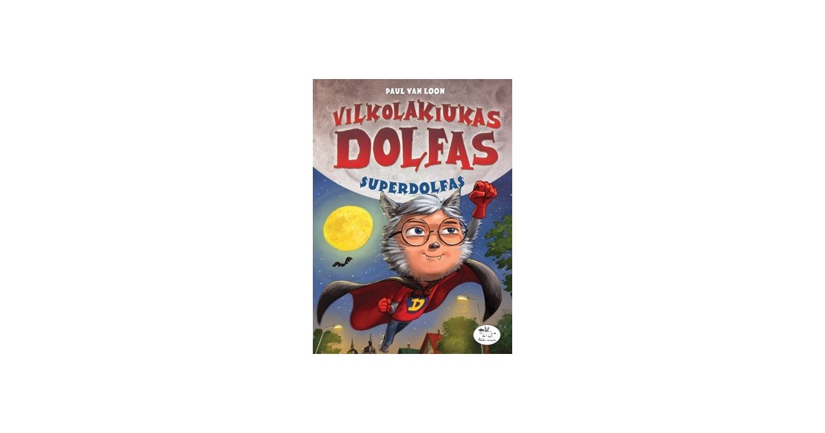 Vilkolakiukas Dolfas. Superdolfas (9)