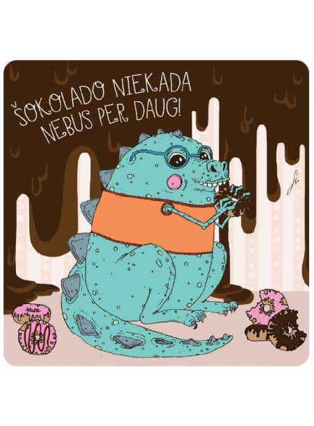 M65. Šokolado niekada nebus per daug M65. Šokolado niekada nebus per daug